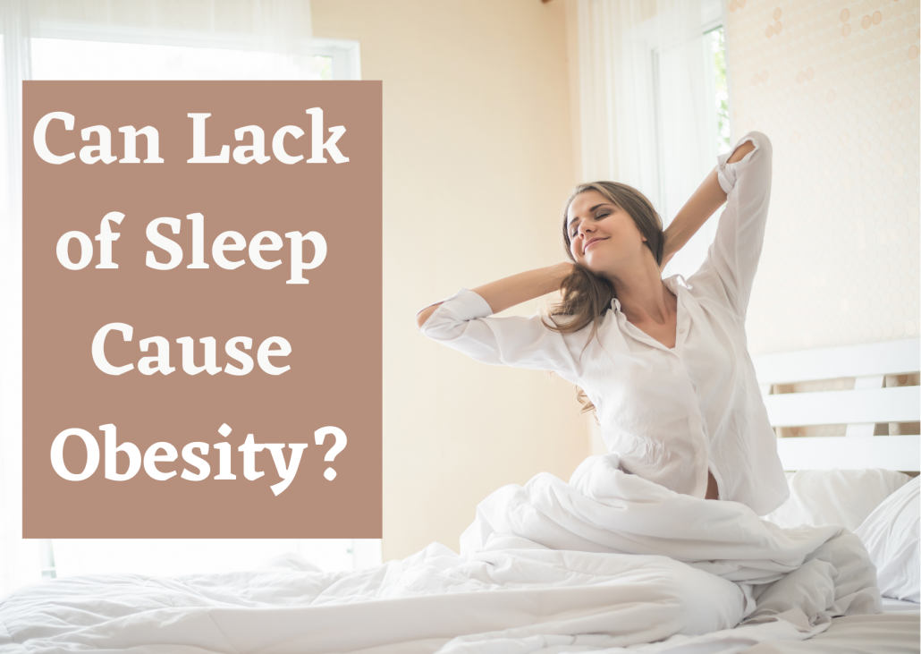Does Lack of Sleep Cause Obesity?
