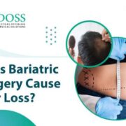 Does Bariatric Surgery Cause Hair Loss?