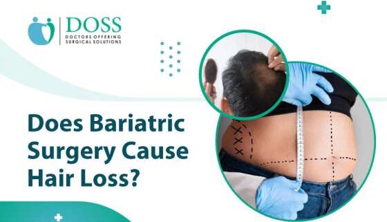 Does Bariatric Surgery Cause Hair Loss?