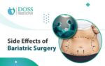 Side Effects of Bariatric Surgery