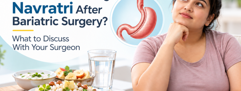 Navratri fasting after bariatric surgery